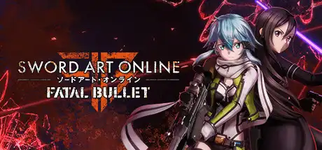 [PC]刀剑神域：夺命凶弹/Sword Art Online: Fatal Bullet-芝士游戏