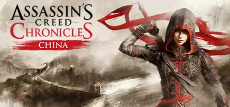 [PC]刺客信条编年史：中国/Assassin's Creed Chronicles: China-芝士游戏