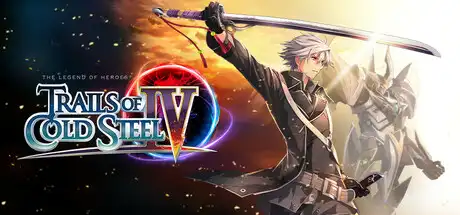 [PC]英雄传说：闪之轨迹4/The Legend of Heroes: Trails of Cold Steel IV-芝士游戏