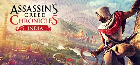 [PC]刺客信条编年史：印度/Assassin's Creed Chronicles: India-芝士游戏