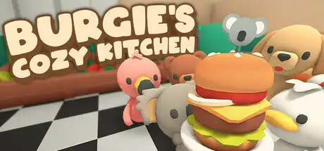 [PC]伯吉的温馨厨房/Burgie's cozy kitchen-芝士游戏