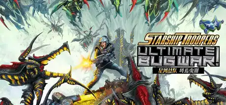 [PC]星河战队: 终焉虫潮/Starship Troopers: Ultimate Bug War!-芝士游戏
