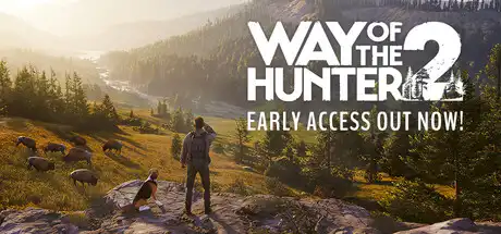 [PC]狩猎之道2/Way of the Hunter 2-芝士游戏
