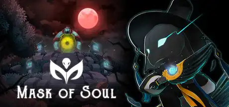 [PC]灵之面具/Mask of Soul-芝士游戏