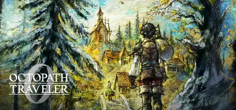 [PC]歧路旅人0-虚拟机版/OCTOPATH TRAVELER 0 HYPERVISOR-芝士游戏