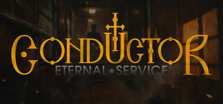 [PC]列车长：永恒勤务/Conductor: Eternal Service-芝士游戏