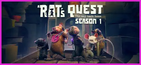 [PC]老鼠的冒险：归家之路/A Rat's Quest - The Way Back Home | Season 1-芝士游戏