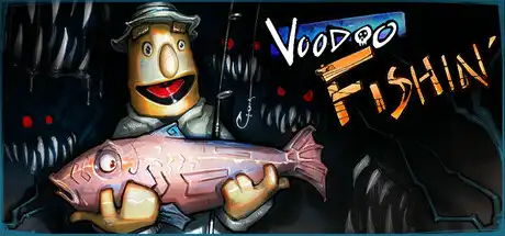 [PC]巫毒钓鱼/Voodoo Fishin-芝士游戏