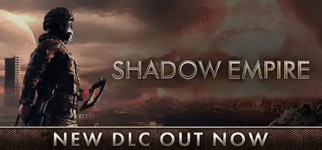 [PC]暗影帝国/Shadow Empire-芝士游戏