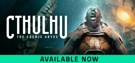[PC]克苏鲁：恐怖深渊/Cthulhu: The Cosmic Abyss-芝士游戏