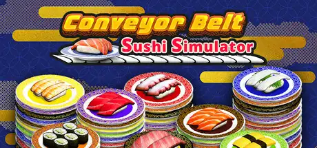 [PC]回转寿司模拟器/Conveyor Belt Sushi Simulator-芝士游戏