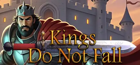 [PC]国王永不倒下/Kings Do Not Fall-芝士游戏