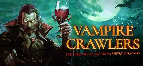[PC]吸血鬼爬行者: 屠戮地牢的吸血鬼幸存者/Vampire Crawlers: The Turbo Wildcard from Vampire Survivors-芝士游戏