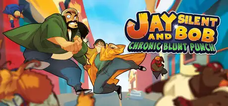 [PC]杰与沉默鲍勃：慢性重拳/Jay and Silent Bob: Chronic Blunt Punch-芝士游戏