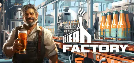 [PC]啤酒工厂/Beer Factory-芝士游戏