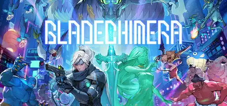 [PC]幻刃奇美拉/BLADE CHIMERA-芝士游戏