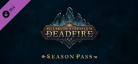 [PC]永恒之柱2：死火/Pillars of Eternity II: Deadfire-芝士游戏