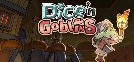 [PC]骰子与哥布尔/Dice 'n Goblins-芝士游戏