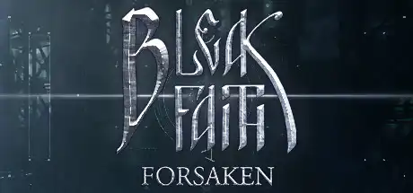 [PC]枯瑟信仰：放逐者/Bleak Faith: Forsaken-芝士游戏