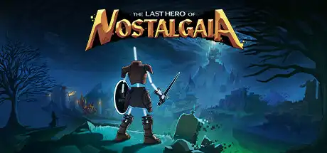 [PC]思古塔加亚最后的英雄/The Last Hero of Nostalgaia-芝士游戏