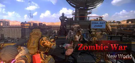 [PC]七日求生：新世界/Zombie War:New World-芝士游戏