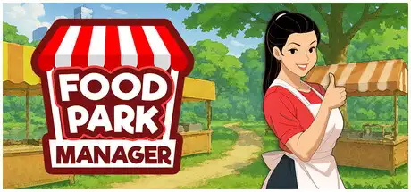 [PC]美食公园经理/Food Park Manager-芝士游戏