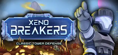 [PC]异虫终结者：经典塔防/XENOBREAKERS: Classic Tower Defense-芝士游戏