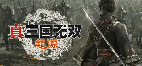 [PC]真三国无双：起源/DYNASTY WARRIORS: ORIGINS-芝士游戏