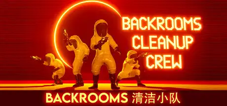 [PC]后室清洁小队/Backrooms Cleanup Crew/支持网络联机-芝士游戏