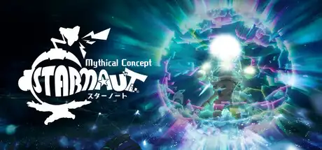 [PC]星际游者/Mythical Concept STARNAUT-芝士游戏