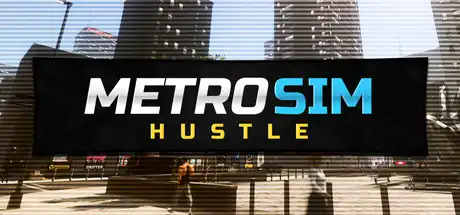 [PC]地铁模拟/Metro Sim Hustle-芝士游戏