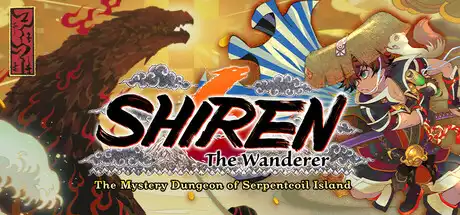 [PC]千变的迷宫　风来的希炼６　蛇蜷岛探险谭/Shiren the Wanderer: The Mystery Dungeon of Serpentcoil Island-芝士游戏
