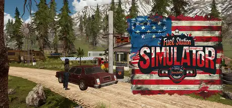 [PC]加油站模拟器/Fuel Station Simulator-芝士游戏