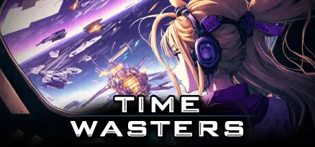 [PC]时间浪费者/Time Wasters-芝士游戏