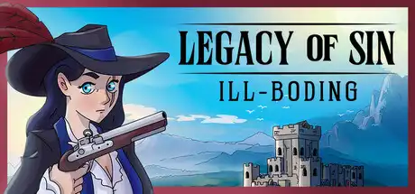 [PC]罪之遗产：不祥之兆/Legacy of Sin: Ill-Boding-芝士游戏