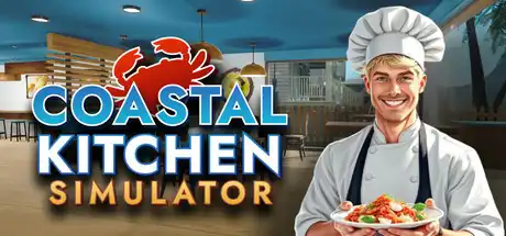 [PC]海岸厨房模拟/Coastal Kitchen Simulator-芝士游戏