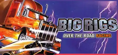 [PC]大货车极限竞赛/Big Rigs: Over the Road Racing-芝士游戏