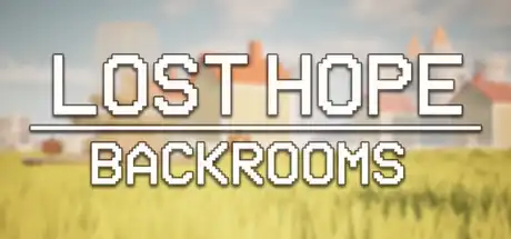 [PC]失落的希望：密室/Lost Hope: Backrooms-芝士游戏