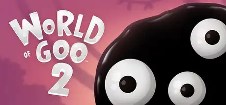 [PC]粘粘世界2/World of Goo 2-芝士游戏