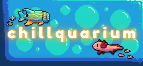[PC]轻松水族馆/Chillquarium-芝士游戏