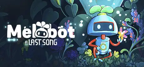 [PC]美乐波：最终乐章/Melobot - A Last Song-芝士游戏