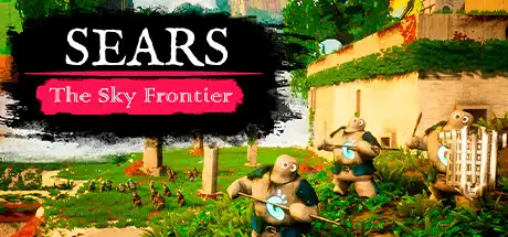 [PC]希尔斯：天空边境/Sears: The Sky Frontier-芝士游戏