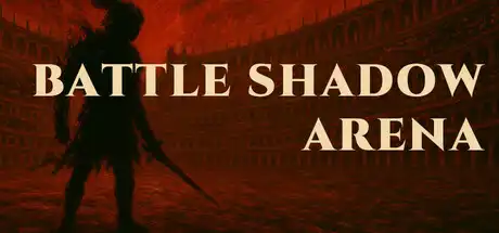 [PC]战斗暗影竞技场/BATTLE SHADOW ARENA-芝士游戏