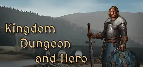 [PC]王国地下城与英雄/Kingdom, Dungeon, and Hero-芝士游戏