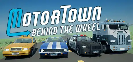 [PC]汽车城：驾驶/Motor Town: Behind The Wheel/支持网络联机-芝士游戏