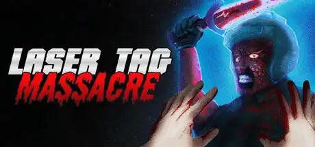 [PC]激光枪战大屠杀/Laser Tag Massacre-芝士游戏
