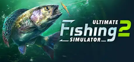 [PC]终极钓鱼模拟器2/Ultimate Fishing Simulator 2-芝士游戏