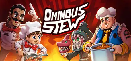 [PC]不祥炖菜/Ominous Stew-芝士游戏