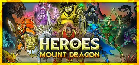 [PC]龙山英雄/Heroes of Mount Dragon-芝士游戏