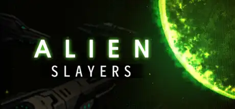 [PC]异形杀戮者/Alien Slayers-芝士游戏